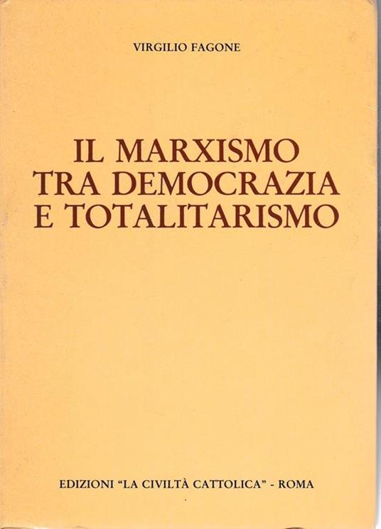 Marxismo tra democrazia e totalitarismo - Vittorio Fagone - copertina
