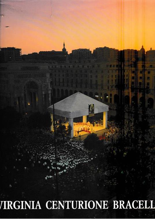 Virginia Centurione Bracelli (Genova 1587-1651) Antesignana realizzatrice dei moderni metodi di intervento socio-assistenziale - Gianluigi Magaglio - copertina