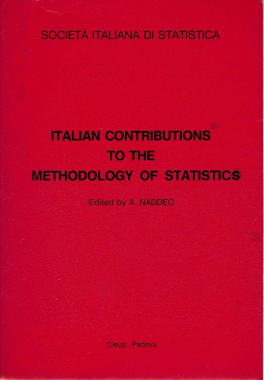 Italian contributions to the methodology of statistics - Alighiero Naddeo - copertina