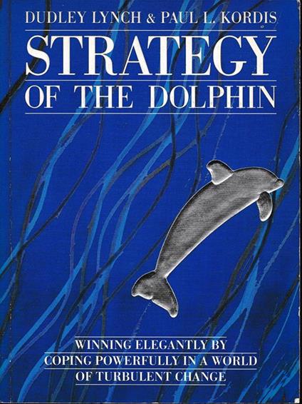 Strategy of the dolphin - D. Lynch - copertina