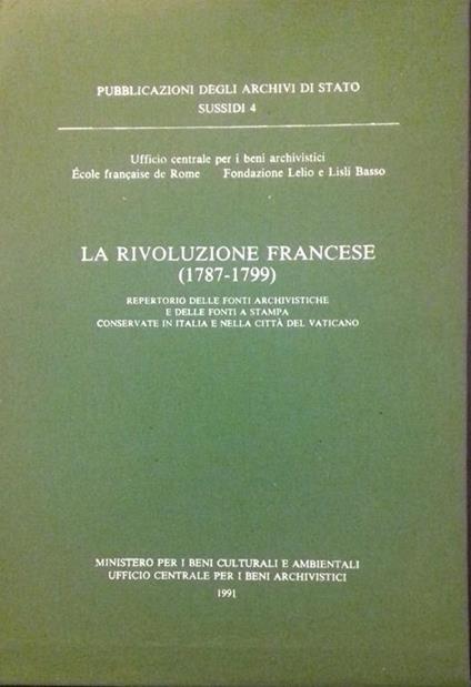 rivoluzione francese (1787-1799). Repertorio delle fonti archivistiche e delle fonti a stampa conservati in Italia e nella Città del Vaticano. 5 volumi - copertina