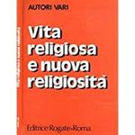 Vita religiosa e nuova religiosità