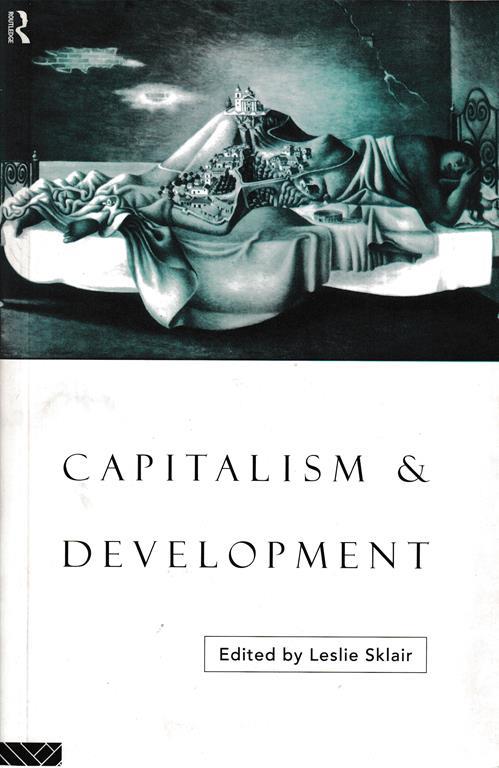 Capitalism & development - L. Sklair - copertina