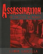 Assassination. The politics of murder