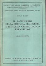 Il santuario della Fortuna Primigenia e il Museo Archeologico Prenestino