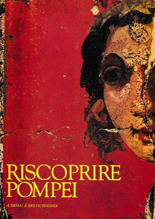 Riscoprire Pompei - copertina