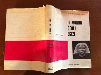 Il mondo degli egizi - Walther Wolf - copertina