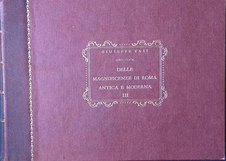 Delle Magnificenze di Roma antica e Moderna, libro VI - Giuseppe Vasi - copertina