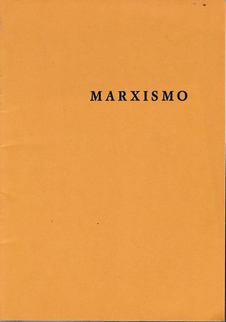 Marxismo. Dizionario Teologico Interdisciplinare vol. 2 - Gustave A. Wetter - copertina