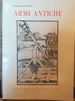 Armi antiche. Numero unico del 1963