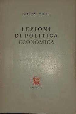 Lezioni di politica economica - Giuseppe Medici - copertina