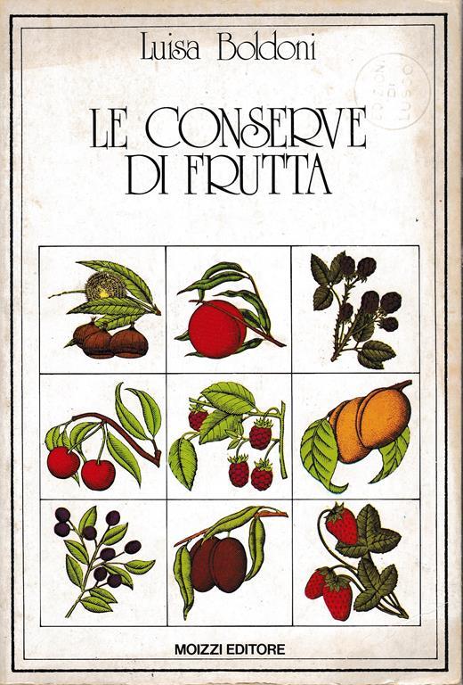 Le conserve di frutta - L. Boldoni - copertina