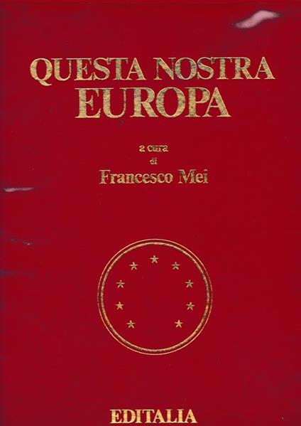 Questa nostra Europa - Francesco Mei - copertina
