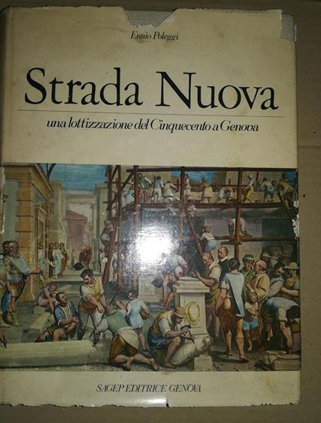 strada nuova Strada Nuova. Una lottizzazione del Cinquecento a Genova - copertina