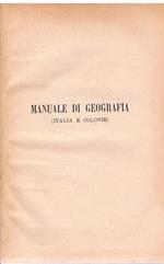 Manuale di geografia (Italia e colonie)