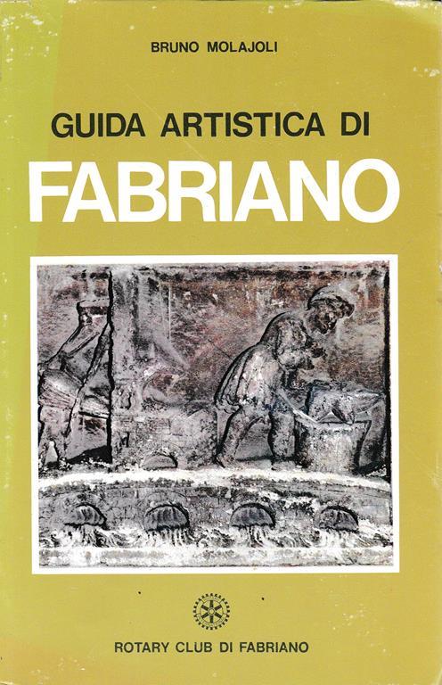 Guida artistica di Fabriano - Bruno Molajoli - copertina