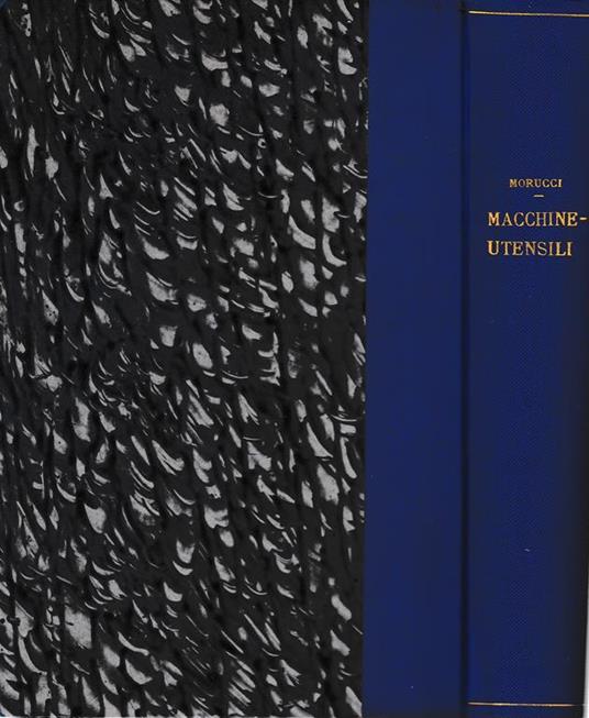 Macchine-Utensili (Torni-Alesatrici-Trapani) - R. Morucci - 2