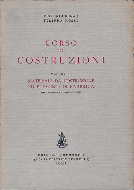 Corso di costruzioni 2° vol. Materiali da costruzione ed elementi di fabbrica - V. Serao - copertina