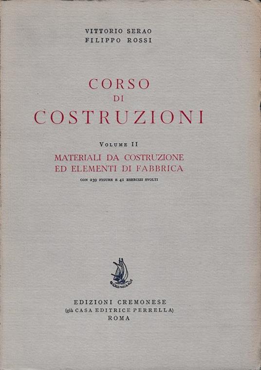 Corso di costruzioni 2° vol. Materiali da costruzione ed elementi di fabbrica - V. Serao - copertina