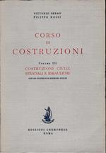 Corso di costruzioni 3° vol. Costruzioni civili stradali e idrauliche