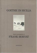 Goethe in Sicilia.Venti fotografie di Frank Horvat
