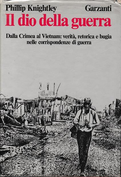 Il dio della guerra - Phillip Knightley - copertina