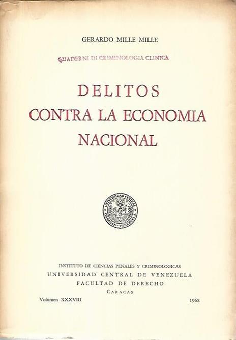Delitos contra la economia nacional - Gerardo Mille Mille - copertina