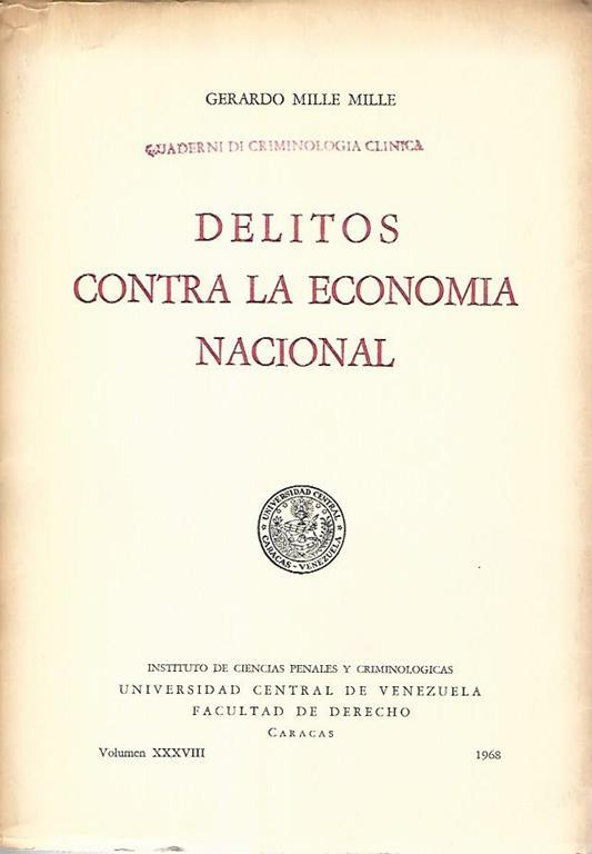Delitos contra la economia nacional - Gerardo Mille Mille - copertina