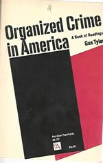 Organized crime in America. A book readings