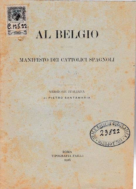 Al Belgio. Manifesto dei cattolici spagnoli. Versione italiana di P. Santamaria - P. Santamaria - copertina