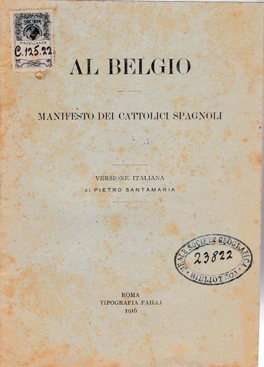 Al Belgio. Manifesto dei cattolici spagnoli. Versione italiana di P. Santamaria - P. Santamaria - copertina