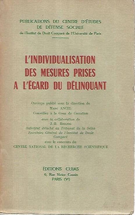 L' individualisation des mesures prises a l'egard du delinquant - Marc Ancel - copertina