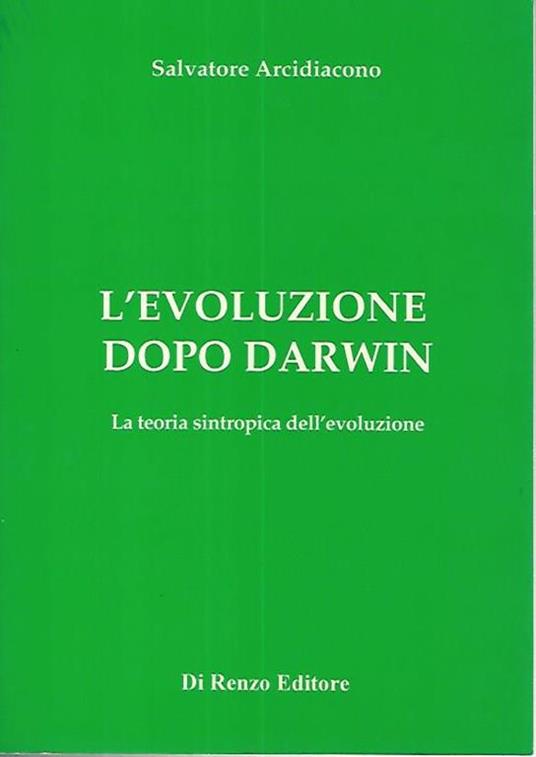 L' evoluzione dopo Darwin - Salvatore Arcidiacono - copertina