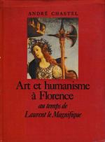 Art et humanisme à Florence au temps de Laurent le Magnifique