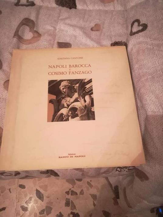 Napoli barocca e Cosimo Fanzago - Gaetana Cantone - copertina