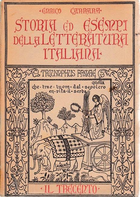 Storia ed esempi della letteratura italiana. Il trecento vol II° - Enrico Carrara - copertina