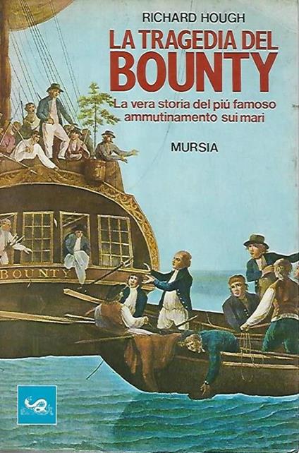 La tragedia del Bounty - Richard Hough - copertina