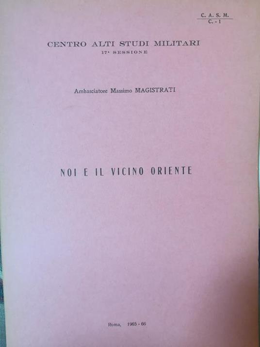 Noi e il vicino Oriente - Massimo Magistrati - copertina