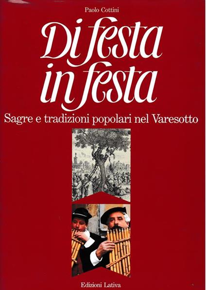 Di festa in festa. Sagre e tradizioni popolari nel Varesotto - P. Cottini - copertina