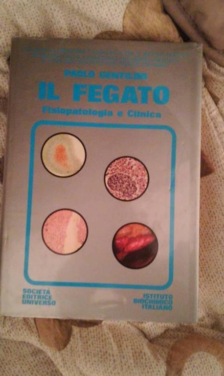 Il FEGATO FSIOPATOLOGIA E CLINICA - Paolo Gentilini - copertina