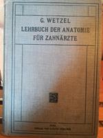 Lehrbuch der Anatomie fuer Zahnaerzte und Studierende der Zahnheilkunde