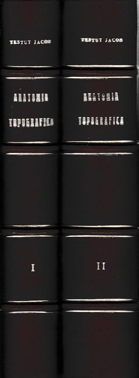 Trattato di Anatomia Topografica 2 volumi - Léon Testut - copertina