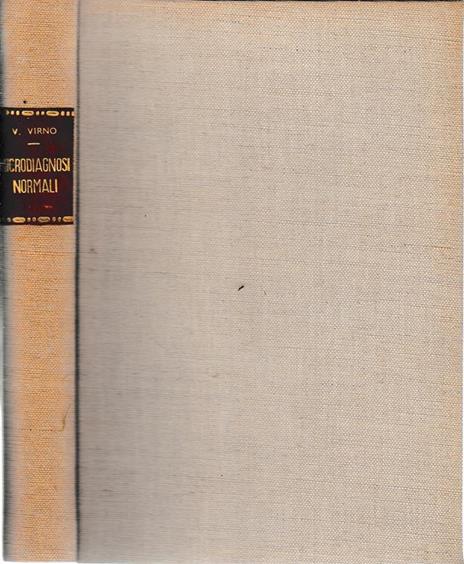 Guida pratica alla microdiagnosi delle organo-strutture normali al microscopio - Vincenzo Virno - copertina