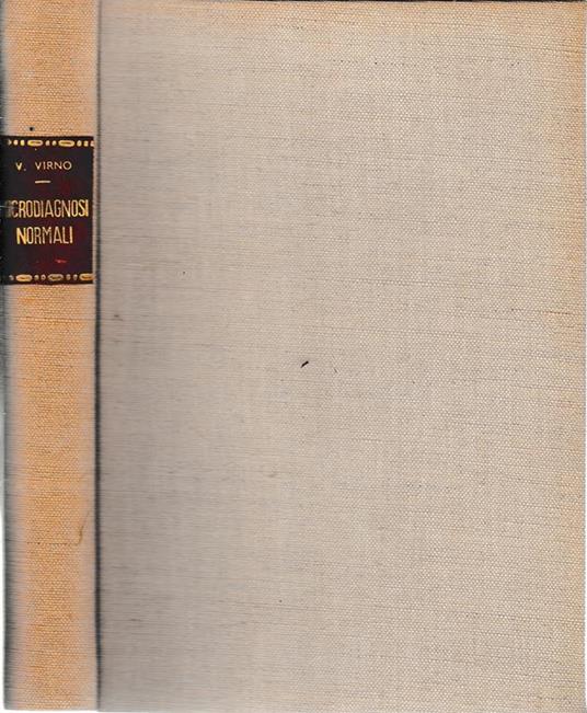 Guida pratica alla microdiagnosi delle organo-strutture normali al microscopio - Vincenzo Virno - copertina