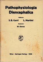 Pathophysiologia Diencephalica. Simposium Internazionale Milano 1956