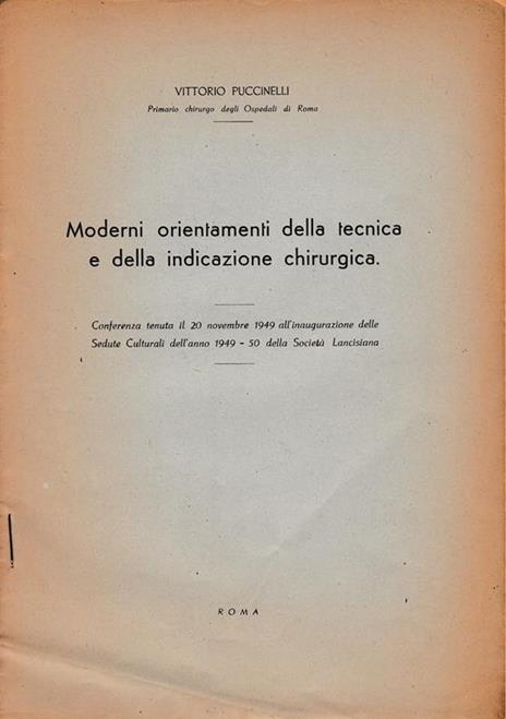 Moderni orientamenti della tecnica e della indicazione chirurgica - V. Puccinelli - copertina