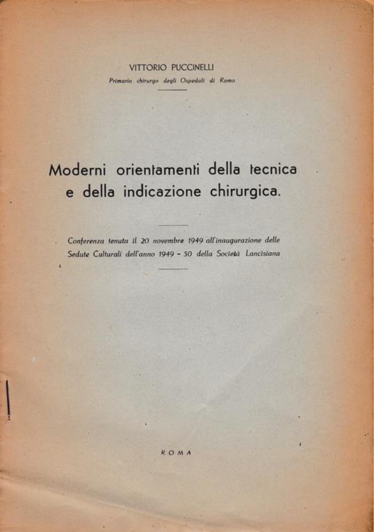 Moderni orientamenti della tecnica e della indicazione chirurgica - V. Puccinelli - copertina
