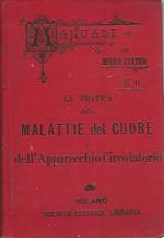 La pratica delle malattie del cuore e dell'apparecchio circolatorio