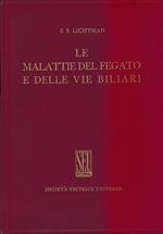 Le malattie del fegato e delle vie biliari (2° volume) Dall'ultima edizione americana