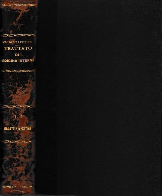 Trattato di medicina interna Vo. 1° parte prima Malattie infettive - L. Mohr - copertina